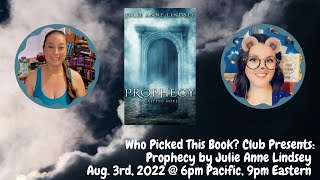 Prophecy by Julie Anne Lindsey | Who Picked This Book? Club