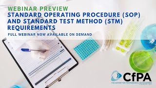 PREVIEW: Standard Operating Procedure (SOP) and Standard Test Method (STM) Requirements