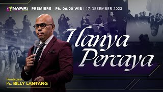 PREMIERE | 17 Desember 2023 | Ps. Billy Lantang