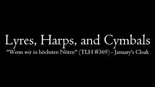 LHC: "Wenn wir in höchsten Nöten" (TLH #369) - January's Cloak