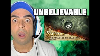 ‼️Reaction📢 SABATON The Attack of the Dead Men