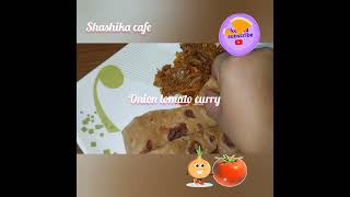 onion tomato curry. quick easy side dish for chapathi . onion tomato ki sabzi.