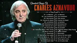 Charles Aznavour Meilleures Chansons 2024 - Charles Aznavour Greatest Songs 2024 #charlesaznavour