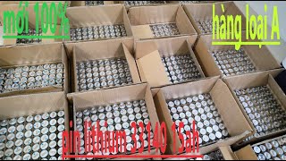 pin lithium 33140 15ah mới 100% về ngập nhà giá tại sưởng