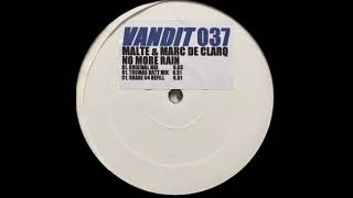 Malte & Marc De Clarq - No More Rain (Thomas Datt Remix) [Vandit Records 2004]