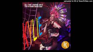 Kylie Minogue - All The Lovers 2012 (Live at Sydney Mardi Gras)