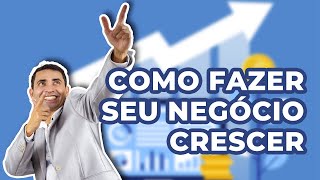 PLANEJAMENTO: Faça seu NEGÓCIO CRESCER | Gregório Ventura