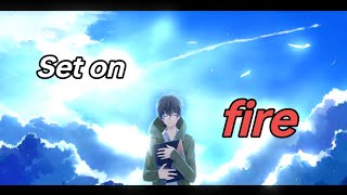 Nightcore- Set on fire to the rain (lyrics)