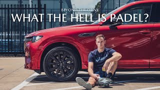 Beyond The Drive: What The Hell Is Padel?