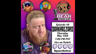 Square The Bear Pod EP#8: Darkraizard, Content Creator, Music Producer and pulls off a dope mullet