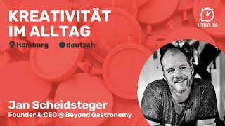 12MIN.ME | IGNITE #89 | HH - Jan Scheidsteger: "Kreativität im Alltag"