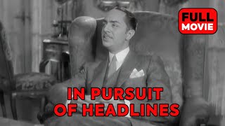 In Pursuit of Headlines | English Full Movie