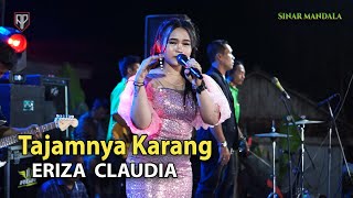 Tajamnya Karang '' ERIZA  CLAUDIA '' SINAR MANDALA Live KAJUANAK GALIS BANGKALAN 24 Juni 2024