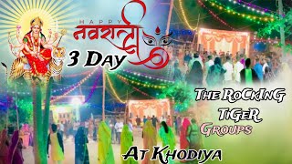 3 DAY | Khodiya Navratri | Pablic Enjoy Garba Song | The Rocking Tigers Groups | 2023