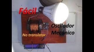 Oscilador mecánico muy fácil