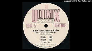 Will To Power - Say It's Gonna Rain (Ultimix Version)