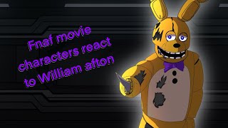 Fnaf movie character’s react to the original | gacha | fnaf | gacha fnaf | gcrv | William afton