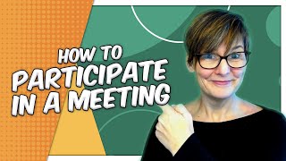 Are You Participating in Meetings Effectively?