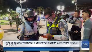 MÁS DE 30 COMPARENDOS EN OPERATIVOS CONTRA CARAVANAS ILEGALES EN OCAÑA