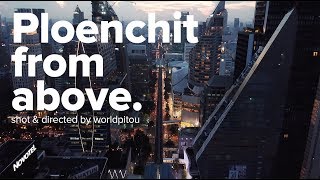 Bangkok Ploenchit from above - Bangkok Drone DJI Mavic Pro 4K