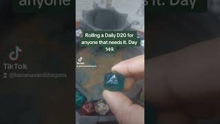 Rolling a Daily D20 for anyone that needs it. Day 149. #dnd #d20 #dungeonsanddragons