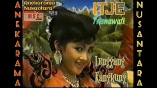 Lenggang Kangkung (ITJE TRISNAWATI) Karya: Muchtar B Musik: O.M. Beewafa