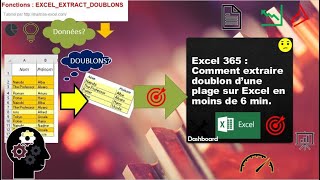 Excel 365 : Comment extraire doublon d'un plage sur Excel en moins de 6 min.