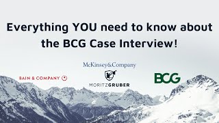 Everything YOU need to know about the BCG Case Interview!