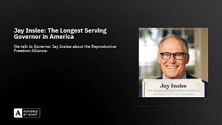 Jay Inslee: The Longest Serving Governor in America