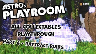 Astro's Playroom All Collectables Play-through Part 4 – GPU Jungle – Raytrace Ruins