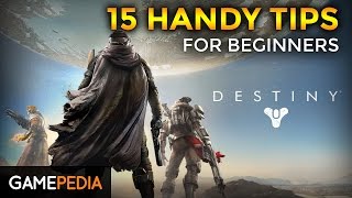 Destiny - 15 Handy tips for Beginners