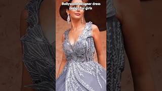 Bollywood designer dress design for girls #fashion #dressdesign #trending #partywear #suits #shorts