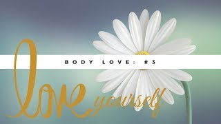 BodyLove 3 - Lyssna till kroppen