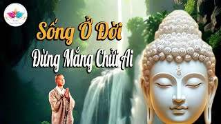 Nghe Phật Dạy Sống Ở Đời, Cái Miệng Đừng M ắng Ch ửi Cay Độc, Nghiệp Đến Nhanh Lắm.