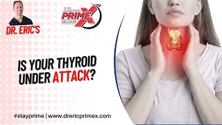 Dr. Eric - the fitness physician - Is your thyroid under attack?