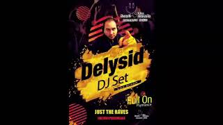 Dj set Delysid Viernes de set (Just The Rave ́s & Raver ́s Only)