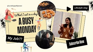 A Busy Monday || What I Eat In A Day || My Job || Janani #teluguvlogs #vlogs #telugu #usateluguvlogs