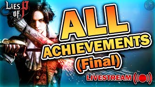 "Getting ALL ACHIEVEMENTS in Lies of P!" - Nameless Puppet Fight! (One Achievement Left)