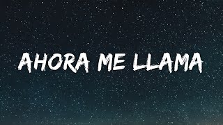 Karol G, Bad Bunny - Ahora Me Llama (Lyrics)