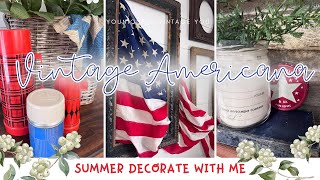 VINTAGE 🇺🇸AMERICANA DECOR | SUMMER ☀️DECORATE WITH ME | PATRIOTIC DECOR FOR MEMORIAL DAY