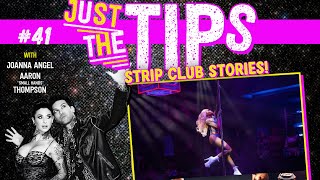 Strip Club Stories | Just The Tips w/Joanna Angel and Small Hands 41