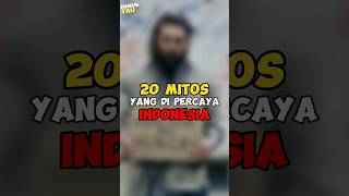 20 MITOS YANG DI PERCAYA DI INDONESIA // PART 2😱😱 #feedshorts #shortvideo