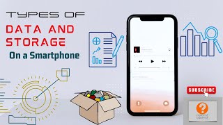 Types of data (and storage) on smartphones