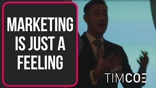 Marketing is Just a Feeling