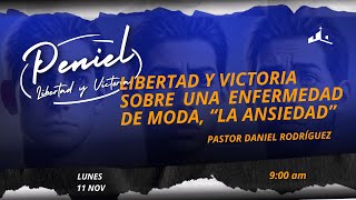 PENIEL - LIBERTAD Y VICTORIA SOBRE UNA ENFERMEDAD DE MODA, "LA ANSIEDAD"