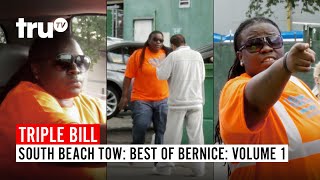 South Beach Tow | Best of Bernice: FULL EPISODES TRIPLE BILL - Volume 1 | truTV