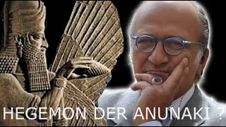 Hegemon der Anunaki ?  ANUNAKI IX