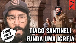 TIAGO SANTINELI FUNDA UMA IGREJA