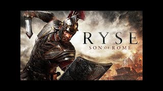 Ryse: Son Of Rome (2013) | Gameplay Walkthrough | Son Of Rome