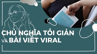 S1E12 Chủ nghĩa tối giản & Bài viết viral